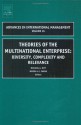 Theories of the Multinational Enterprise, Volume 16: Diversity, Complexity and Relevance (Advances in International Management) (Advances in International Management) - Joseph Cheng