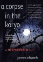 A Corpse in the Koryo (Audio) - James Church, To Be Announced