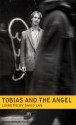 Tobias and the Angel: A Community Opera - David Lan, Jonathan Dove, Jonathon Dove