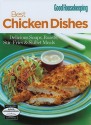 Best Chicken Dishes: Delicious Soups, Roasts, Stir-Fries & Skillet Meals - Hearst Books