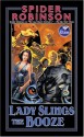 Lady Slings the Booze (Lady Sally's, #2) - Spider Robinson