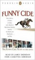 Funny Cide Cassette Abridged Edition - Sally Jenkins, James Sheridan