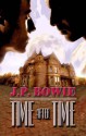 Time after Time - J.P. Bowie