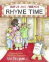 Rufus and Friends Rhyme Time - Iza Trapani