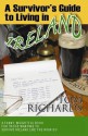 A Survivor's Guide to Living in Ireland - Tom Richards