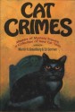 Cat Crimes 1 - Martin H. Greenberg, Peter Lovesey, Bill Pronzini, Joan Hess, Jon L. Breen, Dorothy B. Hughes, Barbara Paul, William J. Reynolds, Christopher Fahy, Bill Crider, David Everson, Douglas Borton, Les Roberts, John Lutz, Gene DeWeese, Barbara D'Amato, Barbara Collins, J.A. Lan