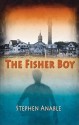 The Fisher Boy - Stephen Anable, Paul Michael Garcia