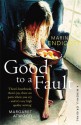 Good to a Fault - Marina Endicott