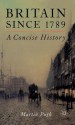 Britain Since 1789: A Concise History - Martin Pugh