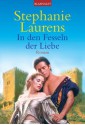 In den Fesseln der Liebe: Roman (German Edition) - Stephanie Laurens, Elke Iheukumere