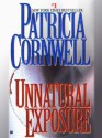 Unnatural Exposure - Patricia Cornwell