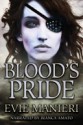 Blood's Pride - Evie Manieri