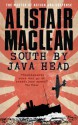 South by Java Head - Alistair MacLean