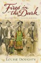 Fires In The Dark - Louise Doughty