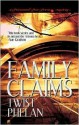 Family Claims - Twist Phelan