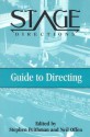 The Stage Directions Guide To Directing - Stephen Peithman