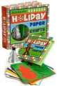 Handmade Holiday Paper Crafts - Innovative Kids Staff, Susanna Ronchi