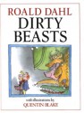 Dirty Beasts - Roald Dahl