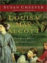 Louisa May Alcott: A Personal Biography (MP3 Book) - Susan Cheever, Tavia Gilbert