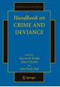 Handbook on Crime and Deviance (Handbooks of Sociology and Social Research) - Marvin D. Krohn, Alan J. Lizotte, Gina Penly Hall