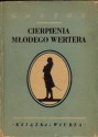 Cierpienia Mlodego Wertera - Johann Wolfgang von Goethe