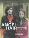 Angel Hair Sleeps with a Boy in My Head: The Angel Hair Anthology - Anne Waldman, Lewis Warsh, Lyn Hejinian, Alice Notley, Bill Berkson, Ron Padgett, Joe Brainard, Clark Coolidge, Kenward Elmslie, Bernadette Mayer, Tom Greenwald, Joanne Kyger, Lorenzo Thomas, Hannah Weiner, John Wieners, Robert Creeley, Tom Clark