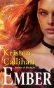 Ember (Darkest London, #0.5) - Kristen Callihan