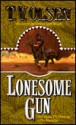 Lonesome Gun - Theodore V. Olsen