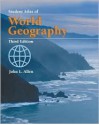 Student Atlas of World Geography - John Logan Allen