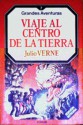 Viaje al centro de la Tierra - Jules Verne, F. Cabañas Ventura