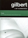 Gilbert Law Summaries on Torts, 24th Edition - Marc A. Franklin, Michael D. Green, W. Jonathan Cardi