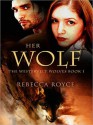 Her Wolf - Rebecca Royce