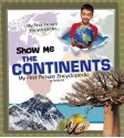 Show Me the Continents - Pamela Dell