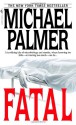 Fatal - Michael Palmer