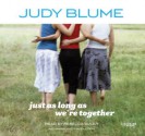 Just as Long as We're Together - Judy Blume