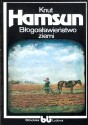 Błogosławieństwo ziemi - Knut Hamsun