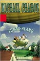 Summerland - Michael Chabon, William Joyce