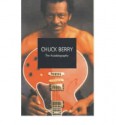 Chuck Berry: The Autobiography - Chuck Berry