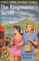 The Ringmaster's Secret (Nancy Drew, #31) - Carolyn Keene