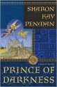 Prince of Darkness (Justin de Quincy ,#4) - Sharon Kay Penman