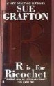 R is for Ricochet (Kinsey Millhone Mystery) - Sue Grafton