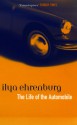 The Life of the Automobile - Ilya Ehrenburg