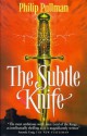 The Subtle Knife - Philip Pullman