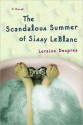 The Scandalous Summer of Sissy LeBlanc - Loraine Despres