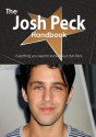 The Josh Peck Handbook - Everything You Need to Know about Josh Peck - Emily Smith