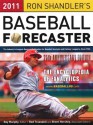 2011 Ron Shandler's Baseball Forecaster - Ron Shandler, Ray Murphy, Rod Truesdell, Brent Hershey