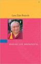 Making Life Meaningful - Lama Zopa