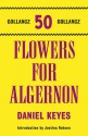 Flowers for Algernon - Daniel Keyes