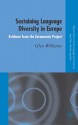 Sustaining Language Diversity in Europe: Evidence from the Euromosaic Project - Glyn Williams