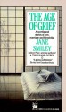 The Age of Grief - Jane Smiley